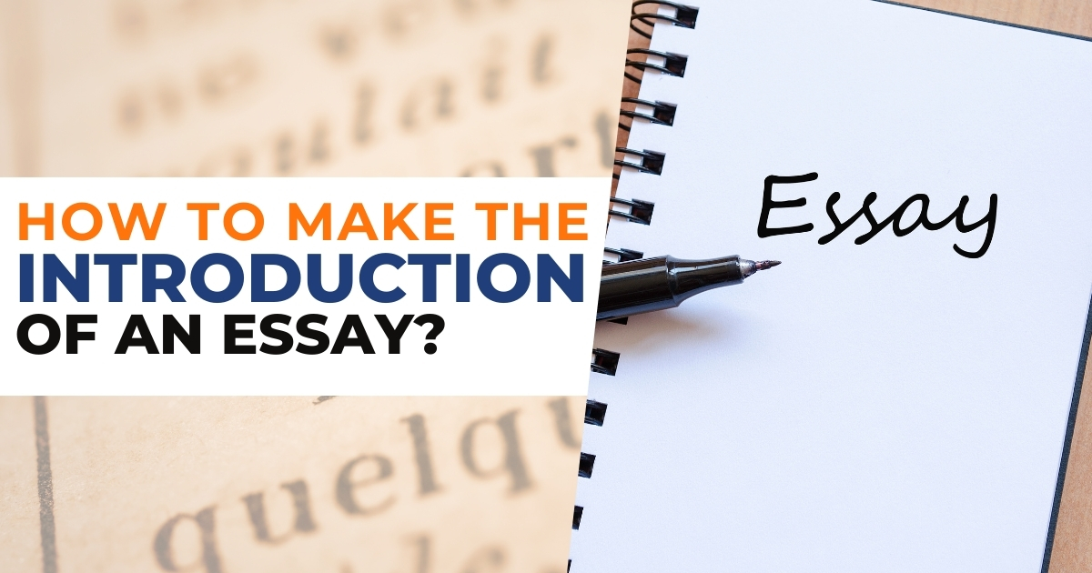 How to Make the Introduction of an Essay?